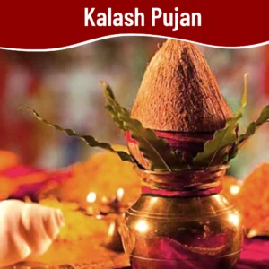 Kalash Pooja – Auspicious Ritual