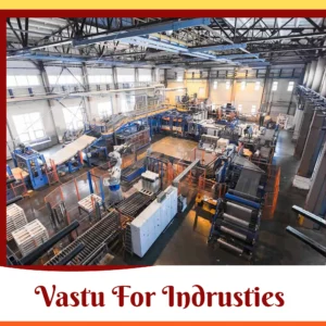 Vastu for Industries Online Consultant Dwarka Delhi Book India’s Top Industrial Vastu Experts At PoojaPathWale