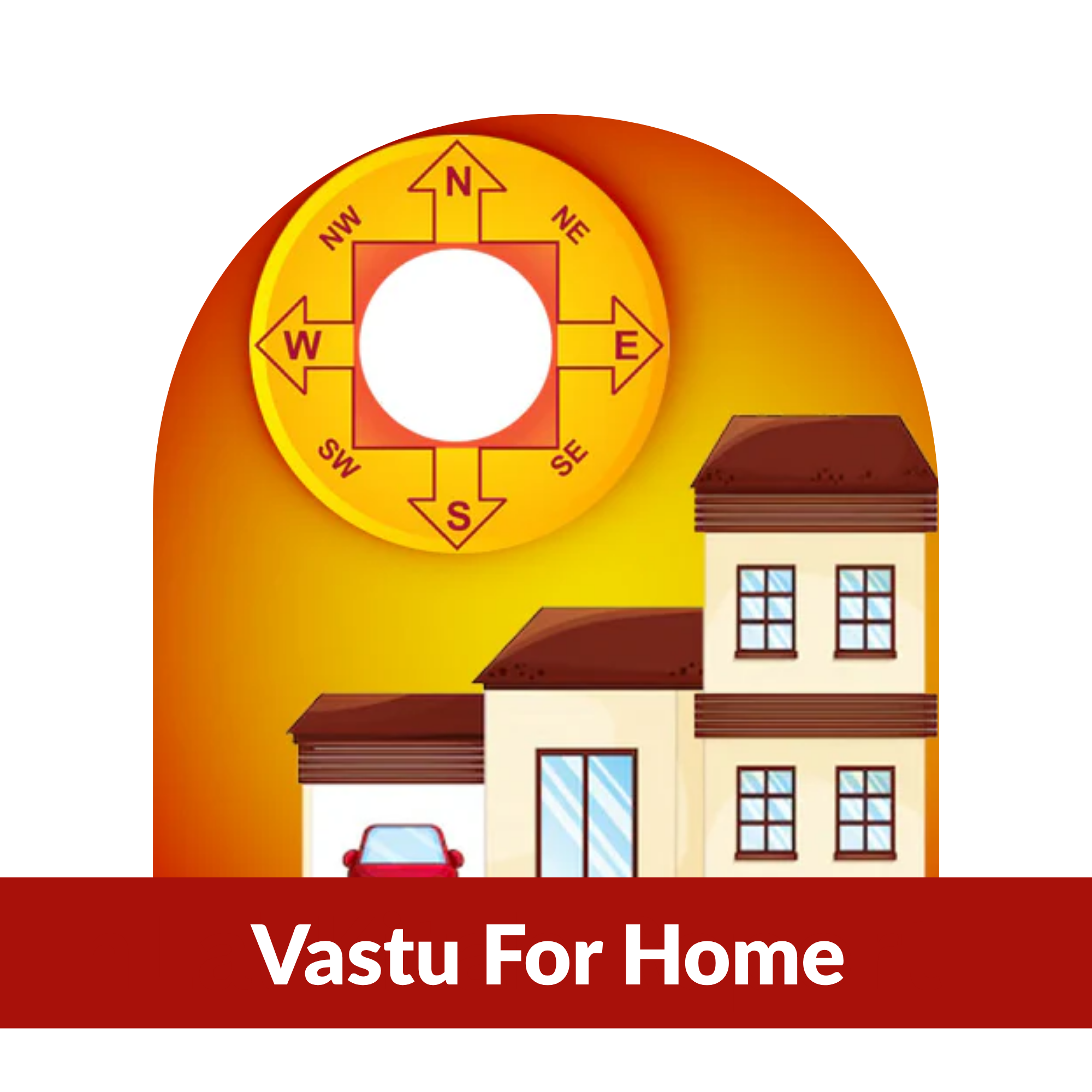 Vastu for Home  Vedic Vastu Consultation for Existing Homes